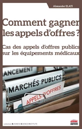 Comment gagner des appels d'offres ?