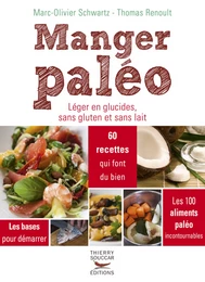 Manger paléo - Léger en glucides, sans gluten et sans lait