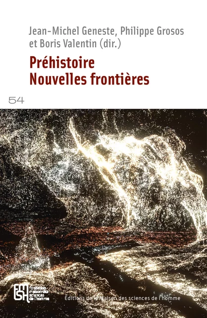 Préhistoire. Nouvelles frontières -  - Éditions de la Maison des sciences de l’homme