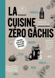 La cuisine zéro gâchis