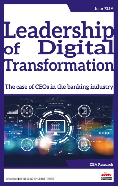 Leadership of Digital Transformation - Jean Elia - Éditions EMS