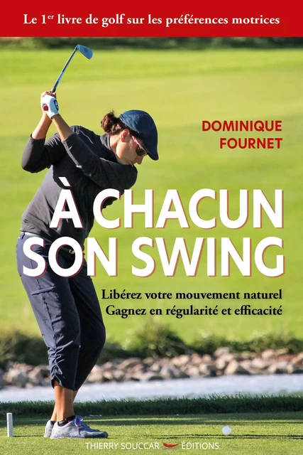 À chacun son swing - Marc Coureau, Dominique Fournet - Thierry Souccar Éditions