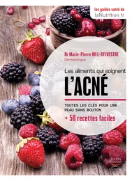 Les aliments qui soignent l'acné