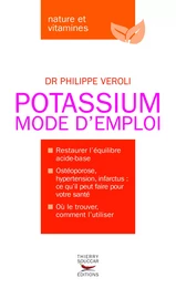 Le Potassium Mode d'emploi