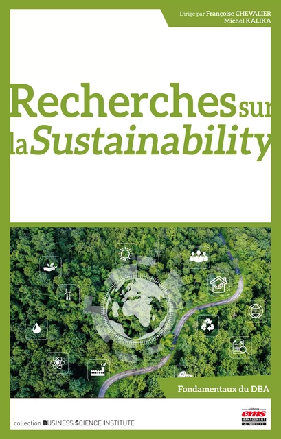 Recherches sur la Sustainability - Michel Kalika, Françoise Chevalier - Éditions EMS