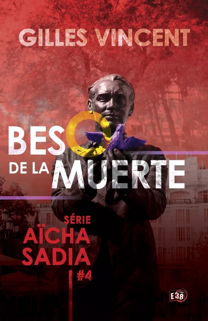 Beso de la muerte - Gilles Vincent - Les éditions du 38