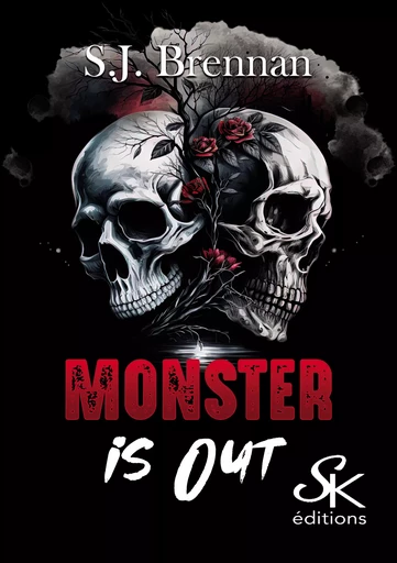 Monster is out - S. J Brennan - Éditions Sharon Kena