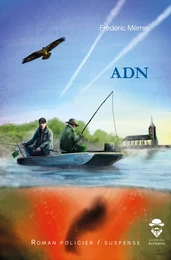 ADN - TOME 1