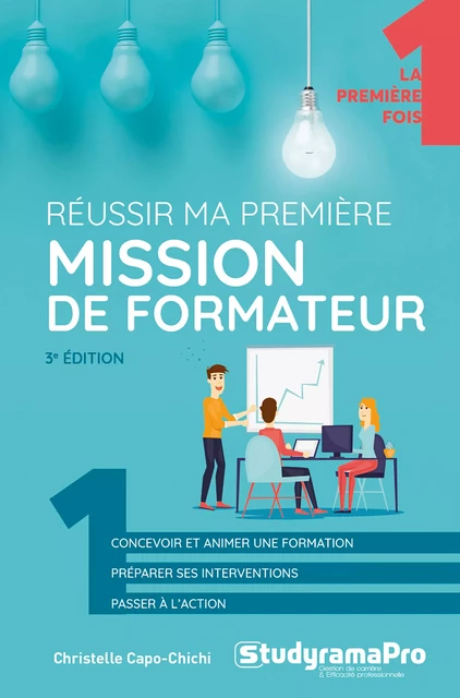 Réussir ma première mission de formateur - Christelle Capo-Chichi - Studyrama