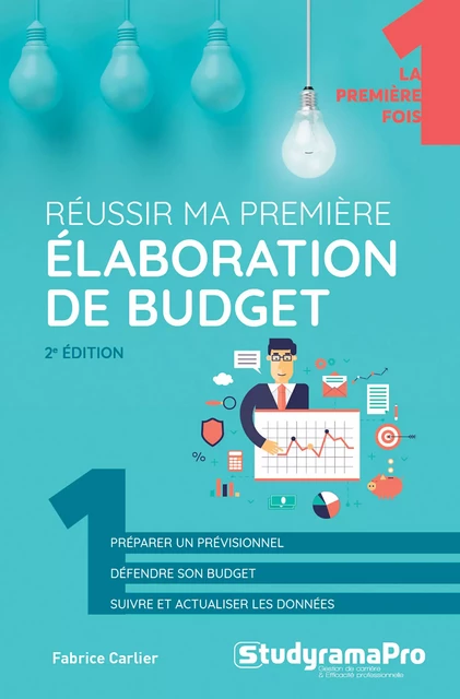 Réussir ma première élaboration de budget - Fabrice Carlier - Studyrama