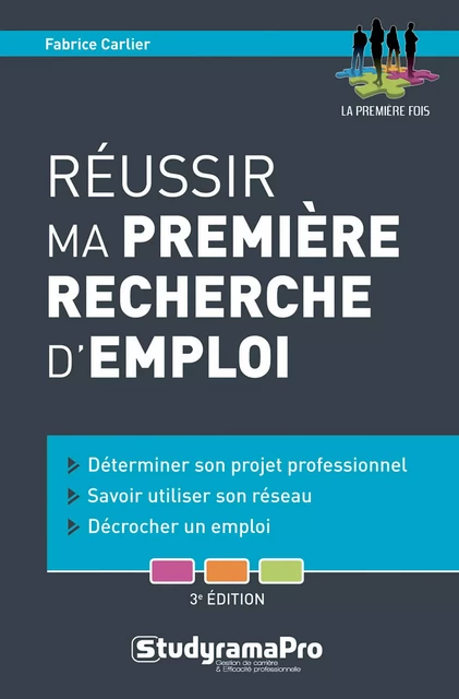 Réussir ma première recherche d'emploi - Fabrice Carlier - Studyrama