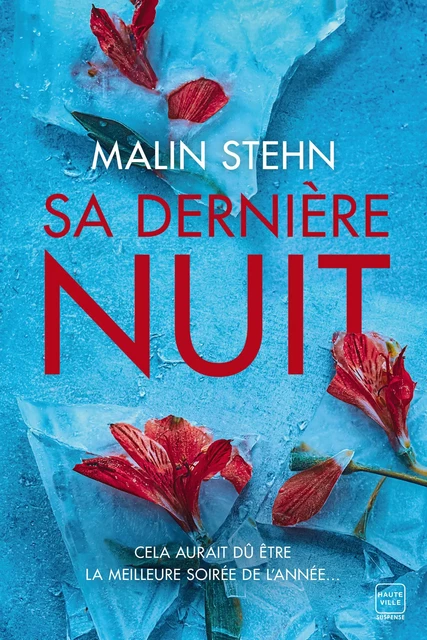 Sa Dernière Nuit - Malin Stehn - Hauteville