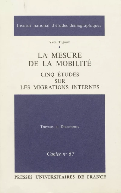 La mesure de la mobilité - Yves Tugault - Ined Éditions