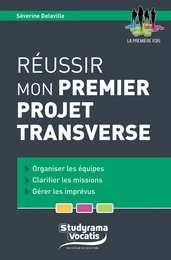 Réussir mon premier projet transverse