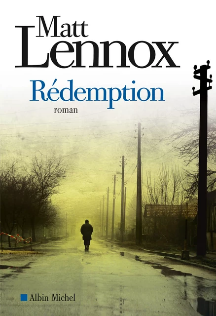 Rédemption - Matt Lennox - Albin Michel