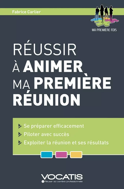 Réussir à animer ma première réunion - Fabrice Carlier - Studyrama