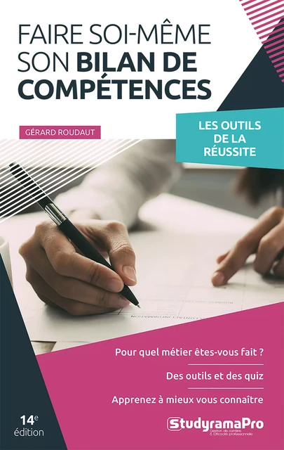 Faire soi-même son bilan de compétences - Gérard Roudaut - Studyrama