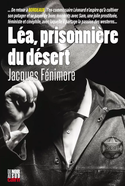 Léa, prisonnière du désert - Jacques Fénimore - Éditions Cairn