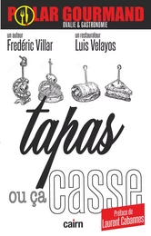 Tapas ou ça casse