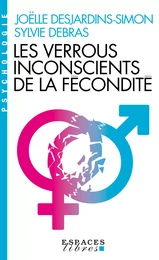 Les Verrous inconscients de la fécondité