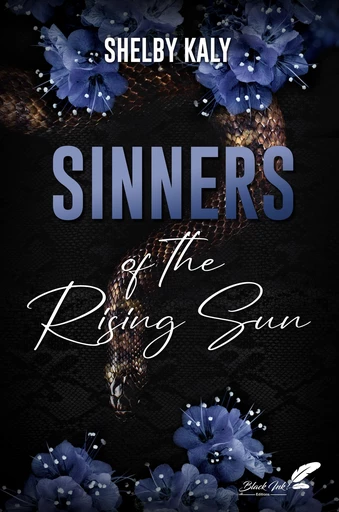 Sinners of the rising sun - Shelby Kaly - Black Ink Editions