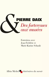 Des forteresses aux musées