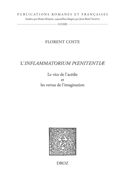 L'Inflammatorium pœnitentiæ - Florent Coste - Librairie Droz