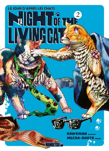 Nyaight of the Living Cat T02 -  Hawkman,  Mecha-Roots - Mangetsu