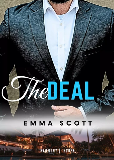 The deal - Emma J.S - Harmony House