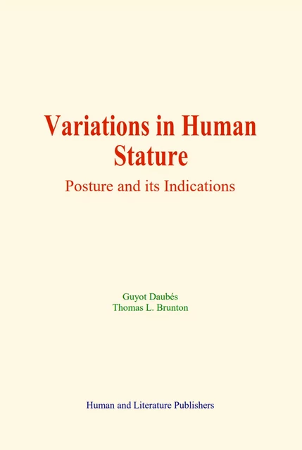 Variations in Human Stature - Guyot Daubés, Thomas L. Brunton - Human and Literature Publishing