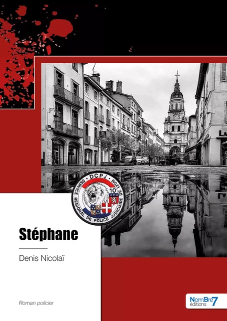 Stéphane - Denis Nicolaï - Nombre7 Editions