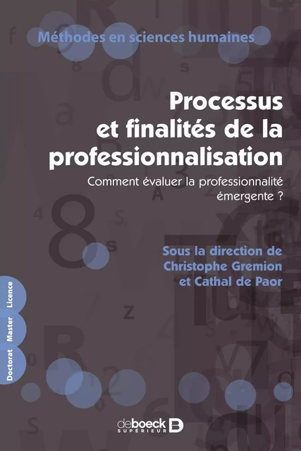 Processus et finalités de la professionnalisation -  Collectif, Christophe Grémion, Cathal de Paor - De Boeck Supérieur