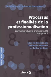 Processus et finalités de la professionnalisation