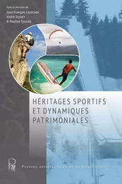 Héritages sportifs et dynamiques patrimoniales