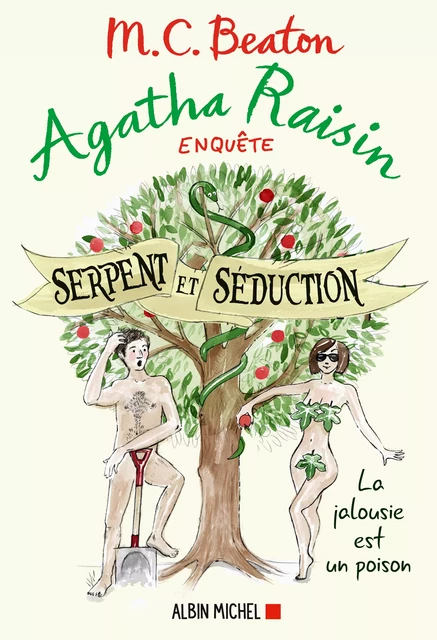 Agatha Raisin enquête 23 - Serpent et séduction - M. C. Beaton - Albin Michel