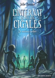 L'Internat de l'Ile aux Cigales - tome 2