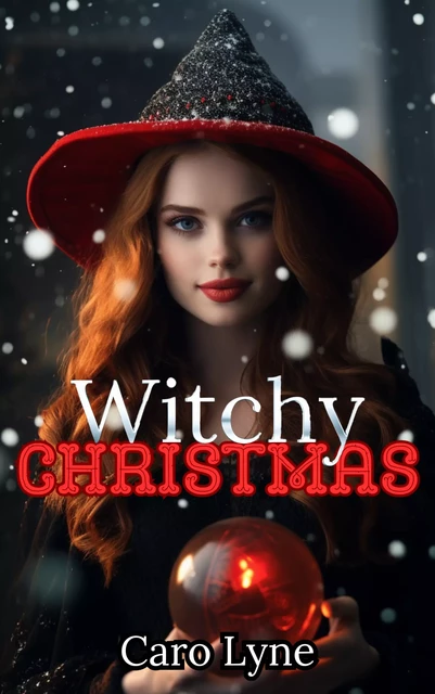 Witchy Christmas - Caro Lyne - Editions Scarlett