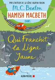 Hamish Macbeth 5 - Qui franchit la ligne jaune