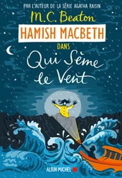 Hamish Macbeth 6 - Qui sème le vent