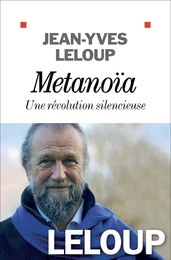 Métanoïa, une révolution silencieuse