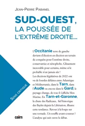 Sud-Ouest, la poussée de l'extrême droite