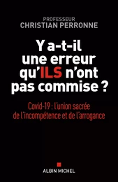 Y a-t-il une erreur qu'ils n'ont pas commise ?