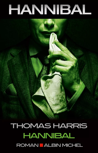 Hannibal - Thomas Harris - Albin Michel