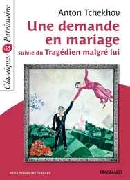 Une demande en mariage suivie du Tragédien malgré lui - Classiques et Patrimoine