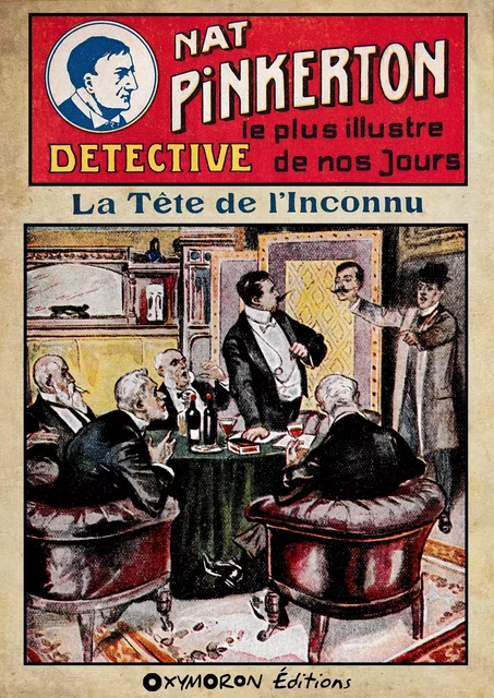 Nat Pinkerton - La tête de l'inconnu - Anonyme Auteur - OXYMORON Éditions