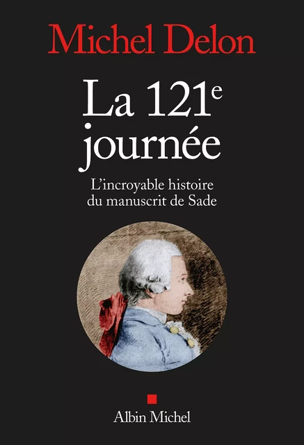 La 121ème journée - Michel Delon - Albin Michel