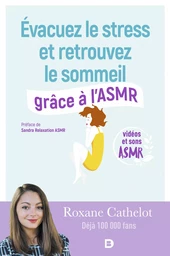 Évacuez le stress et retrouvez le sommeil grâce à l'ASMR