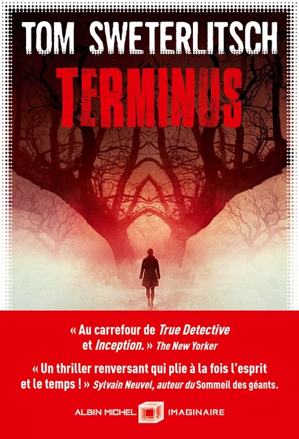 Terminus - Tom Sweterlitsch - Albin Michel