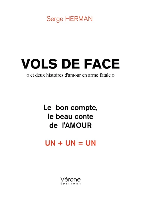 Vols de face - Herman Serge - Editions Vérone