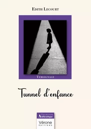 Tunnel d'enfance